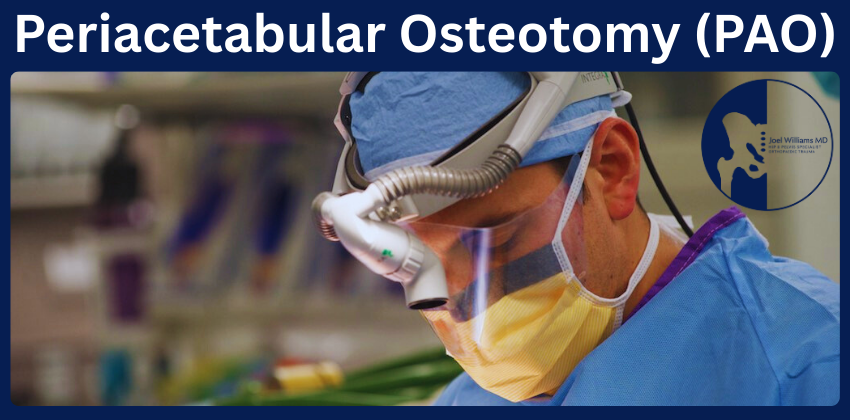 Dr. Joel Williams wearing surgical headlamp, mask, and blue scrubs focused during a procedure related to Periacetabular Osteotomy (PAO).