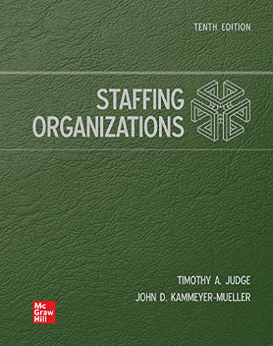 Staffing Organizations - Judge, Timothy A.