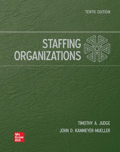 Staffing Organizations, 10th Edition