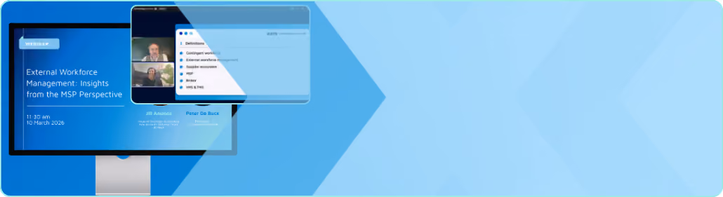 Webinar recording: External Workforce Management Insights from the MSP Perspective with Jill Ansloos and Peter De Buck