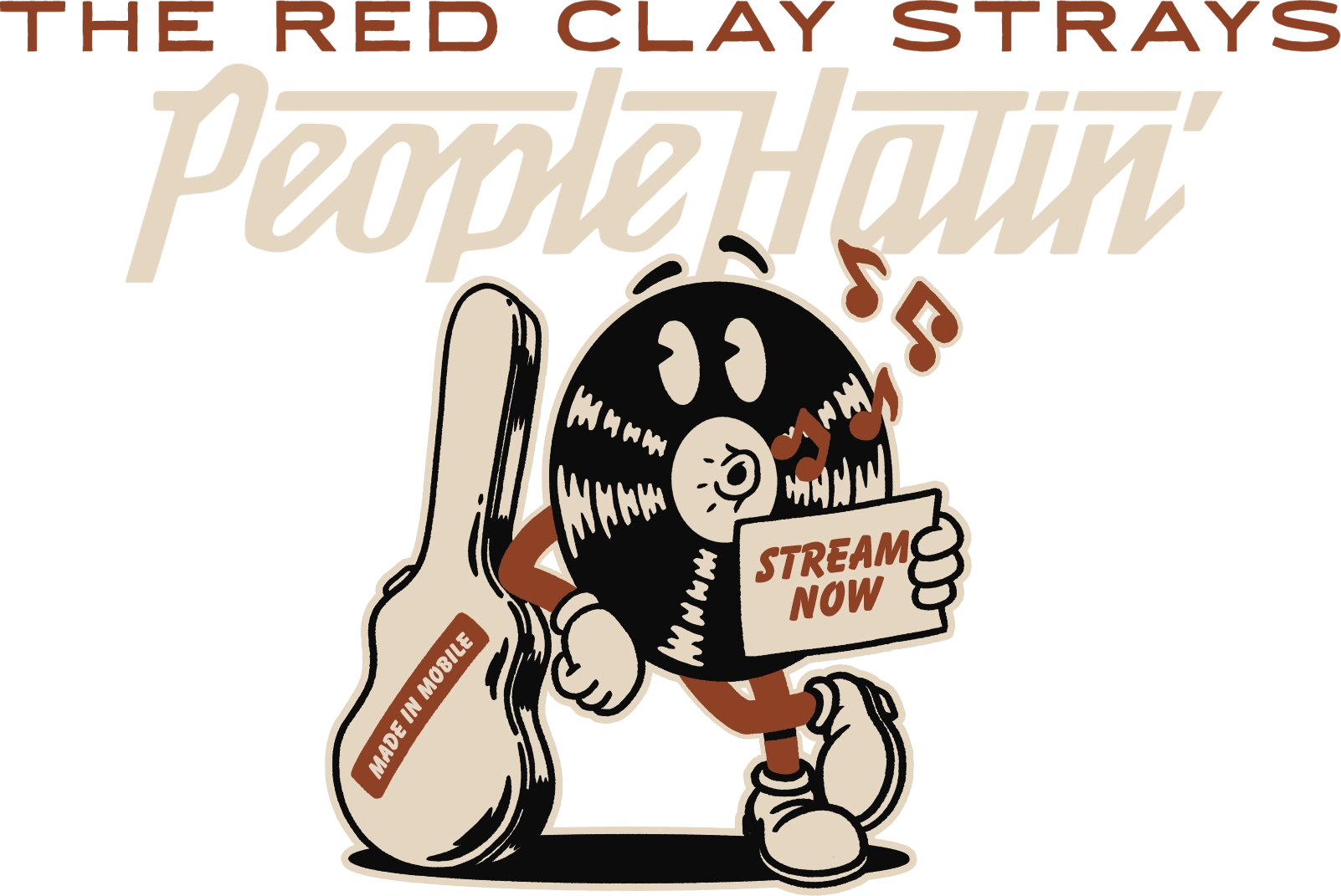 Cartoon vinyl record holding a sign that says 'Stream Now' and standing next to a guitar case labeled 'Made in Mobile', with text reading 'The Red Clay Strays People Haun'.