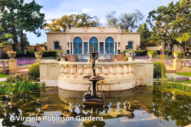 Virginia Robinson Gardens