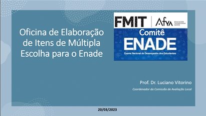 Comitê Enade FMIT participa de oficina de elaboração de Itens/questões de Múltipla-Escolha para o Enade