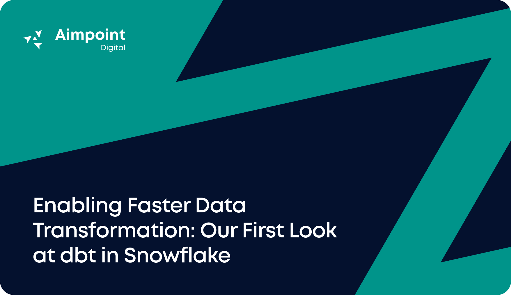 Enabling Faster Data Transformation: Our First Look at dbt in Snowflake