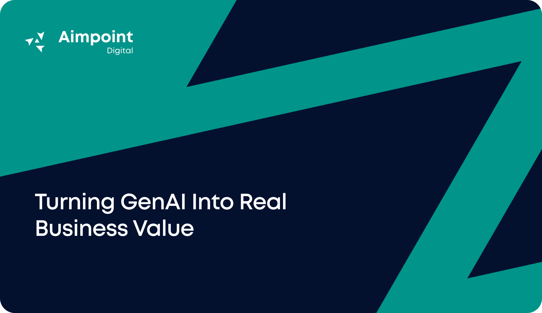 Turning GenAI Into Real Business Value: Meet our AI Engineering Discipline | By Aimpoint Digital