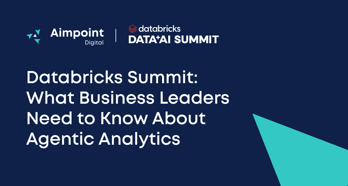Databricks Summit: What Business Leaders Need to Know About Agentic Analytics