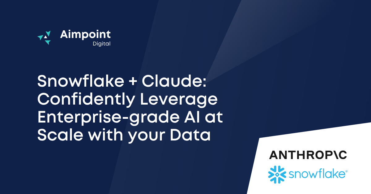 Snowflake + Claude: Confidently Leverage Enterprise-grade AI at Scale with your Data