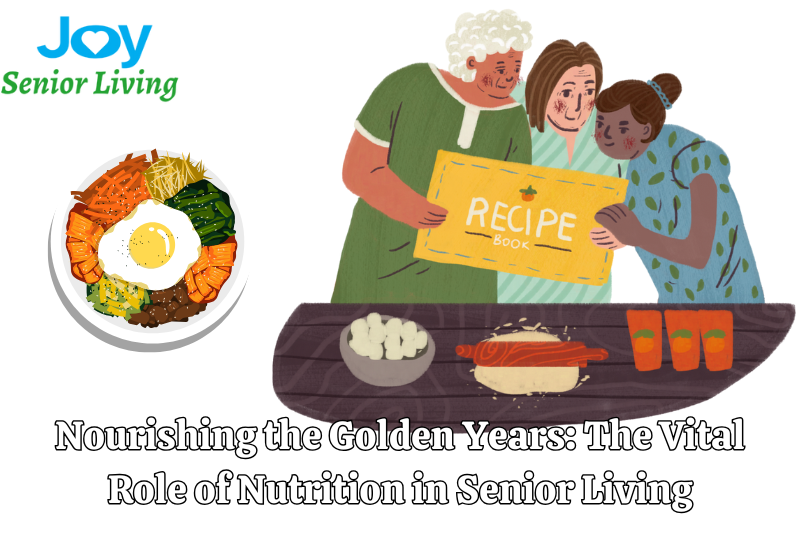 Nourishing the Golden Years: The Vital Role of Nutrition in Senior Living