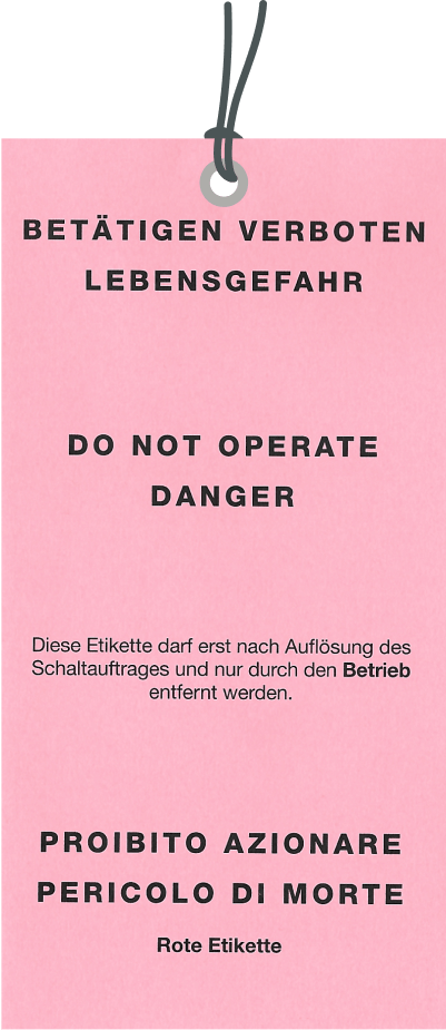 Lebensgefahr Ettikette. Rote Warnetikette mit Text zu Bedienverbot und Lebensgefahr in Deutsch, Englisch und Italienisch.
