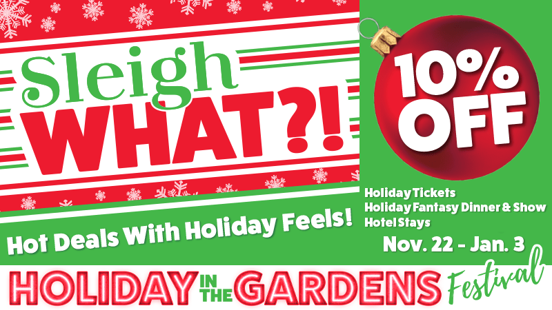 Holiday in the Gardens Festival promotion with 10% off snowflake design