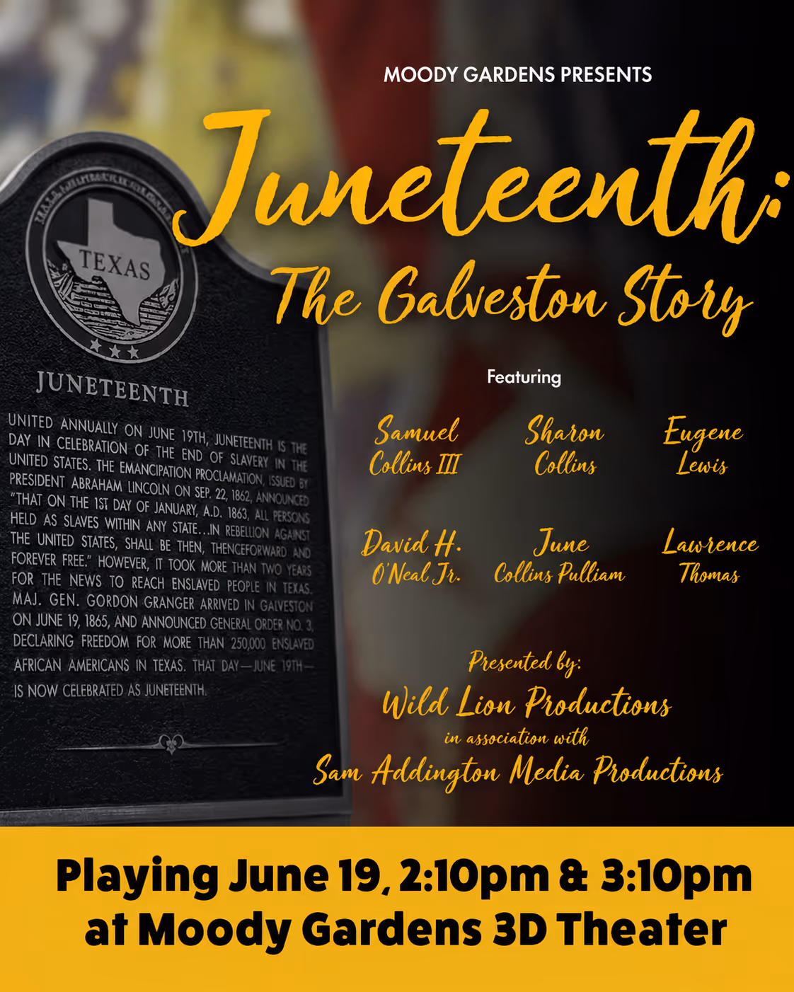 Juneteenth: The Galveston Story with portraits of six people surrounding Texas Juneteenth historical marker.