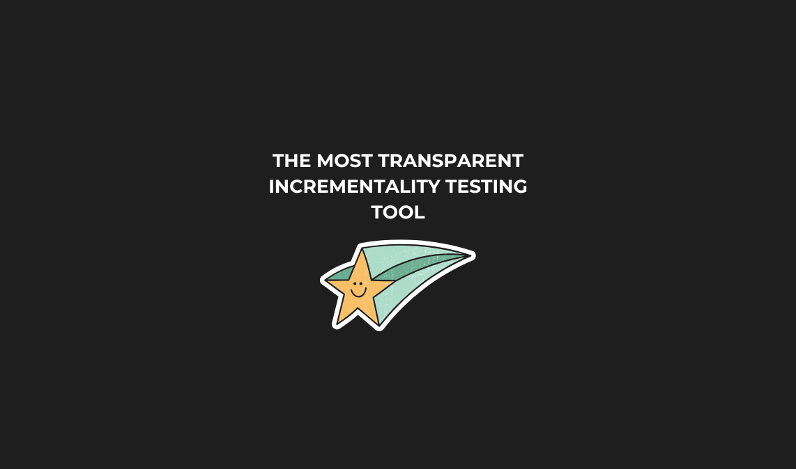 The Most Transparent Incrementality Testing Tool: Stella