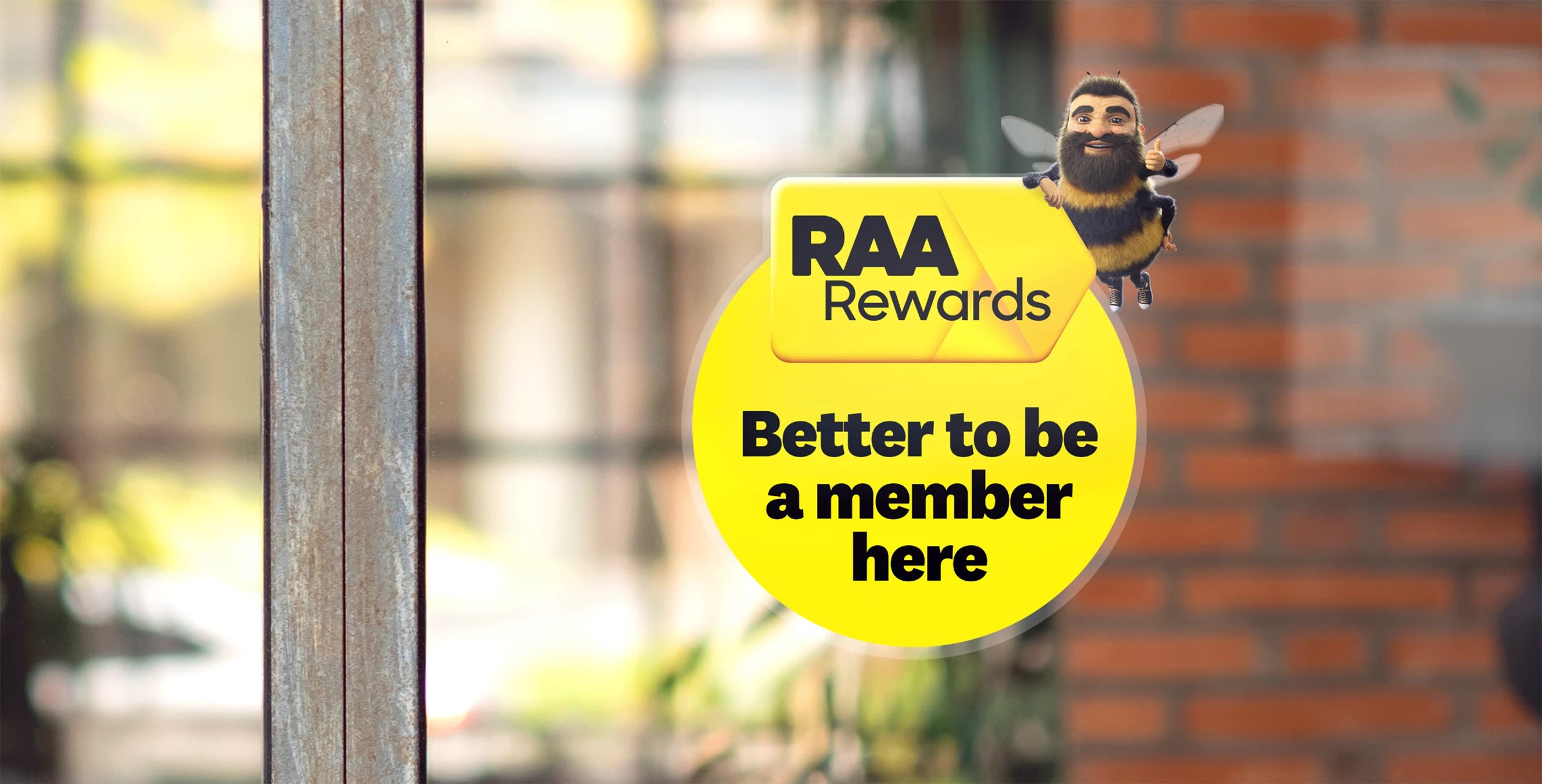 Image of RAA Rewards sticker on shop window, it reads "Better to Be A Member Here"