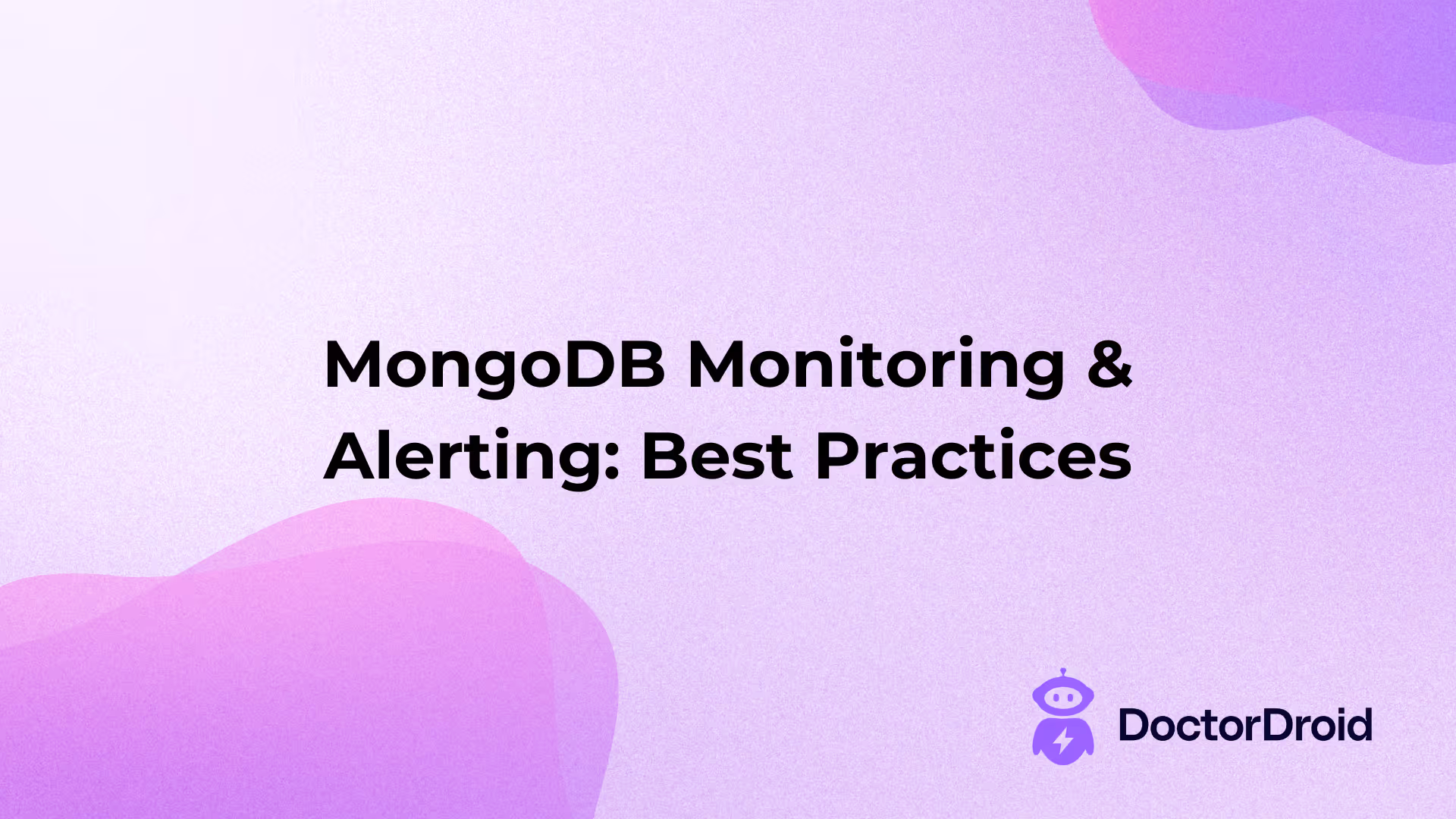 MongoDB Monitoring & Alerting: Best Practices