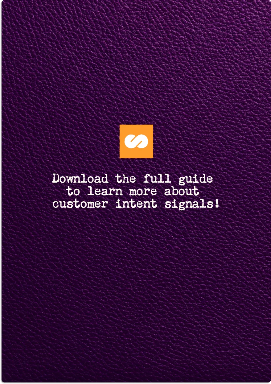 Purple textured background with an orange square logo above white text reading ‘Download the full guide to learn more about customer intent signals!’