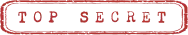 Red stamp with the words 'TOP SECRET' in uppercase letters.