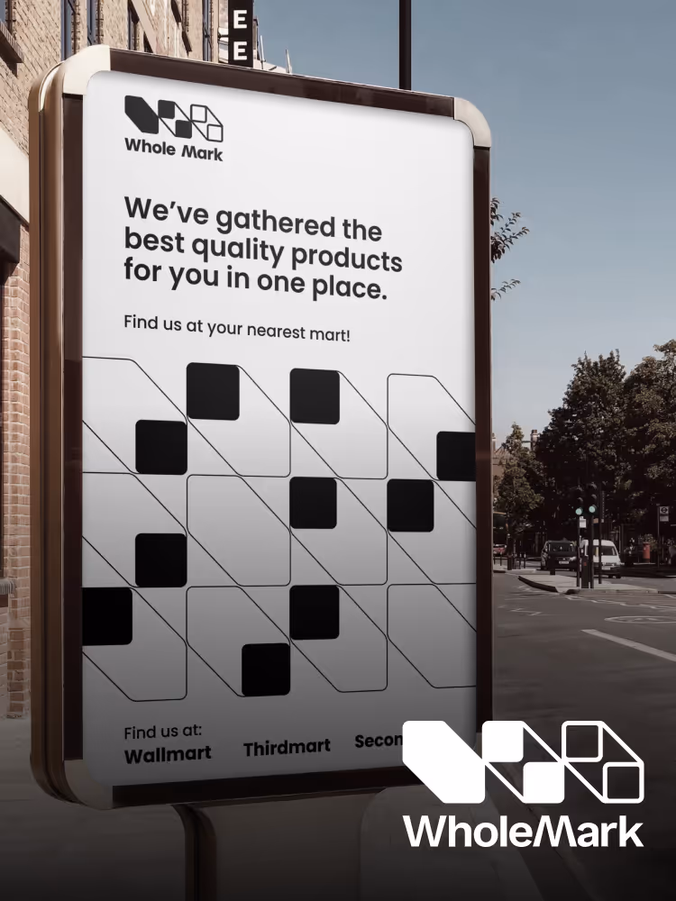 Outdoor advertising board for Whole Mark stating 'We've gathered the best quality products for you in one place' with store locations Walmart, Thirdmart, and Secondmart listed at the bottom.
