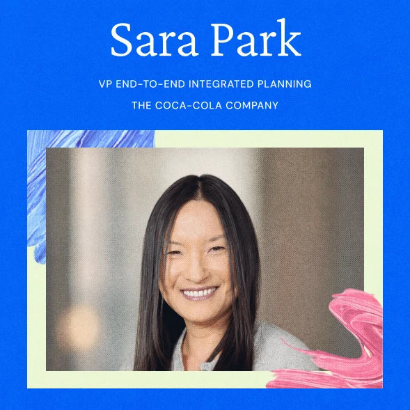 Sara Park (The Coca-Cola Company): Re-engineering the supply chain around its planners