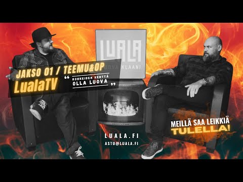 Katso video: LualaTV Jakso #1 / Teemu Saarinen & Olli-Pekka Lappalainen, Luala. Klikkaamalla avaat videon katselutilaan.