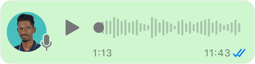 Voice message interface with a man's profile picture, a play button, audio waveform, duration of 1 minute 13 seconds, and a timestamp of 11:43 with double check marks.