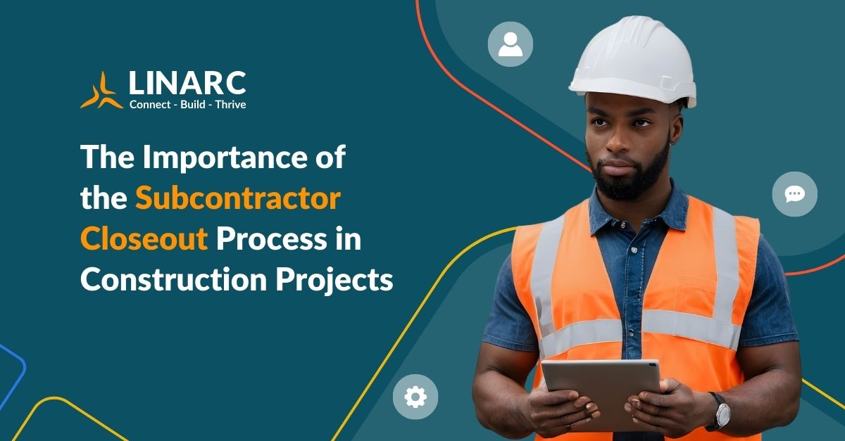 Construction project closeout