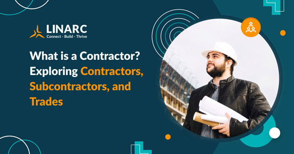 Uncover the essential differences among general contractors, subcontractors, specialty contractors