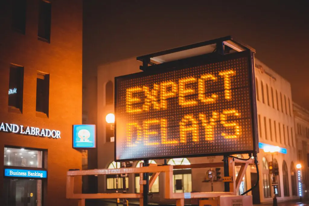 Expect Delays Sign