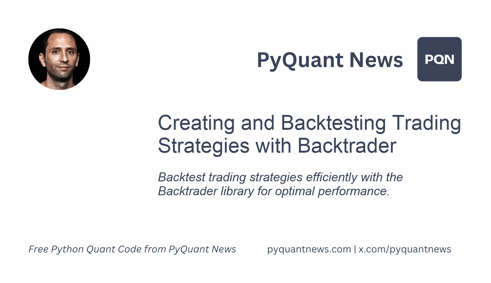 Creating and backtesting trading strategies with Backtrader in Python