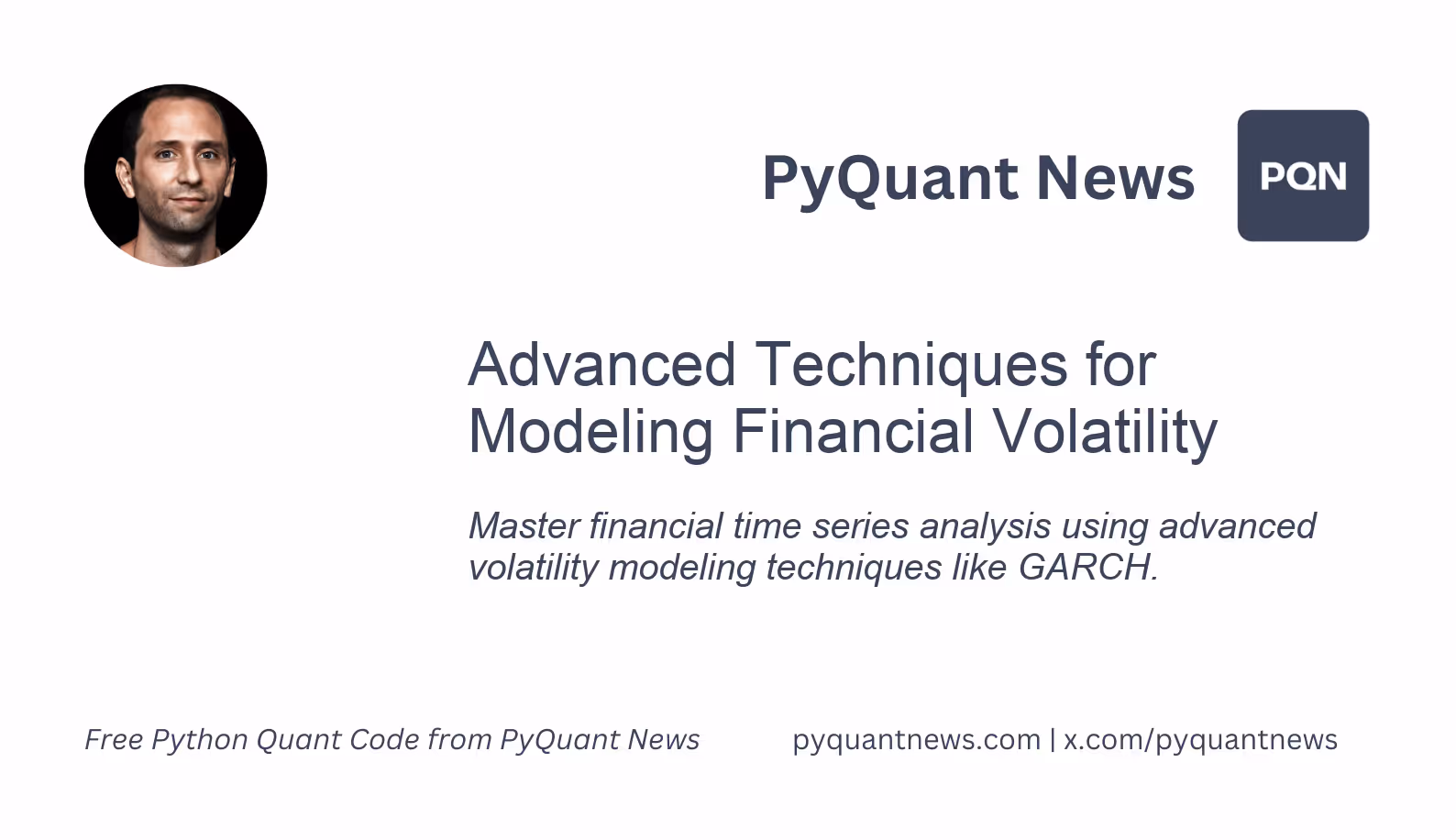 Advanced Techniques for Modeling Financial Volatility