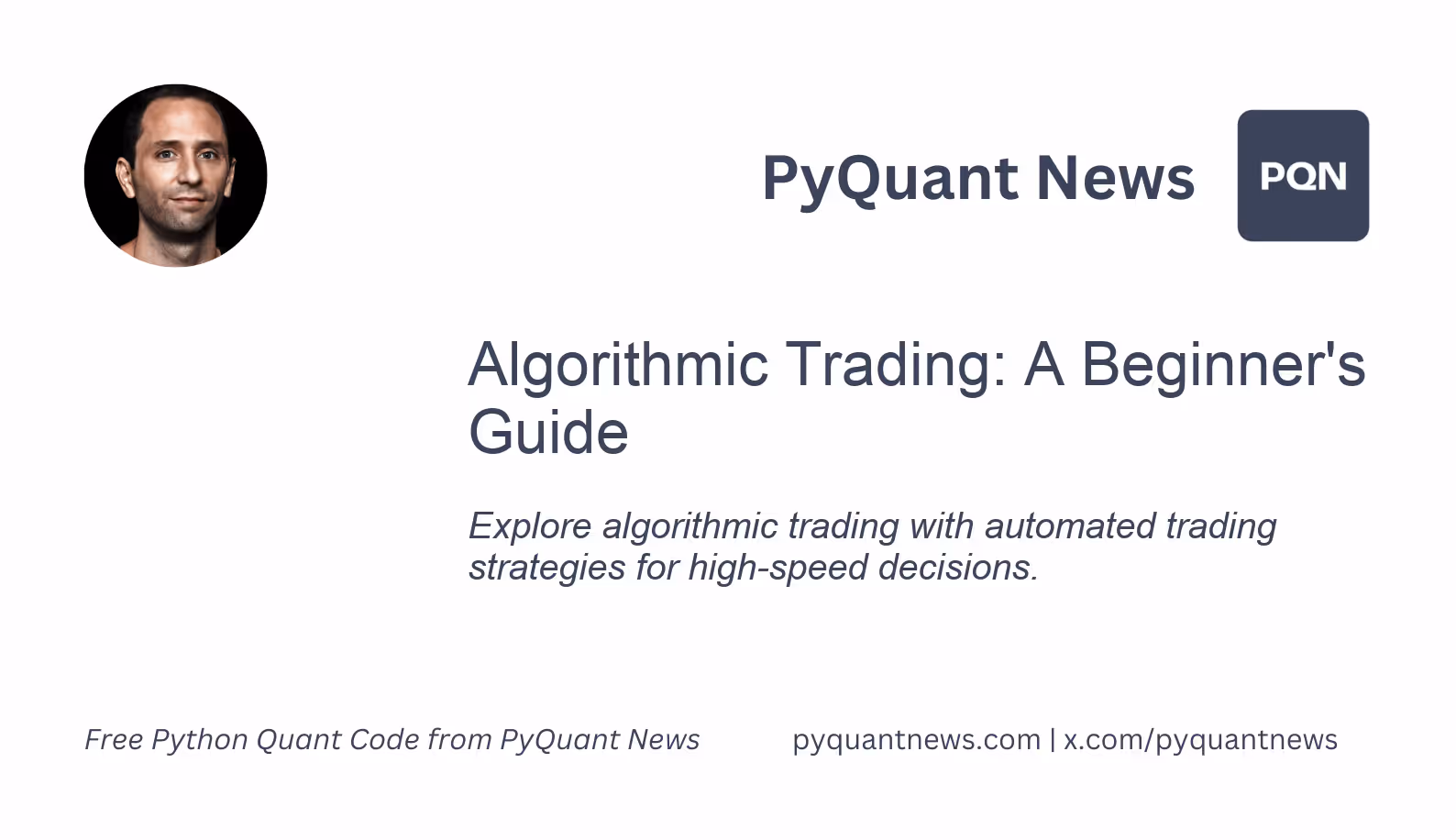 Algorithmic Trading: A Beginner's Guide
