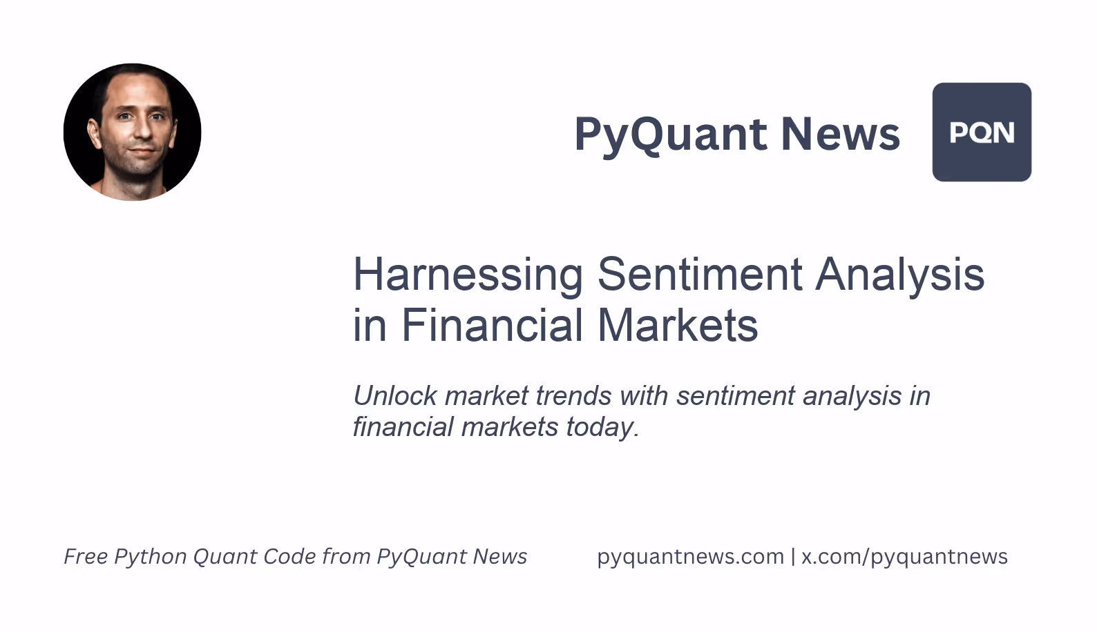 Harnessing Sentiment Analysis in Financial Markets