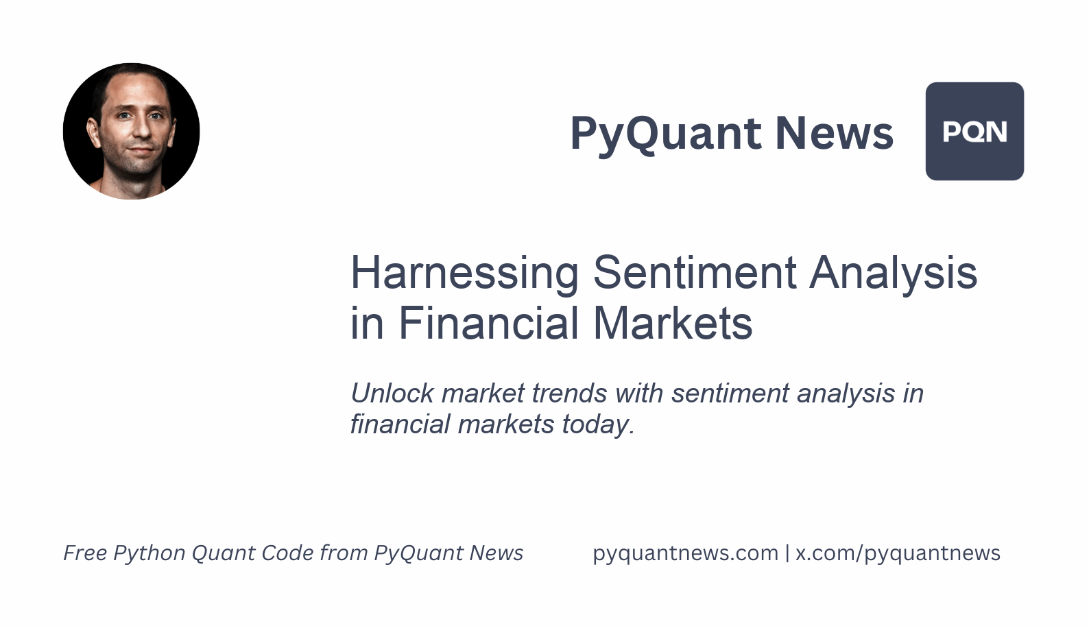 Harnessing Sentiment Analysis in Financial Markets