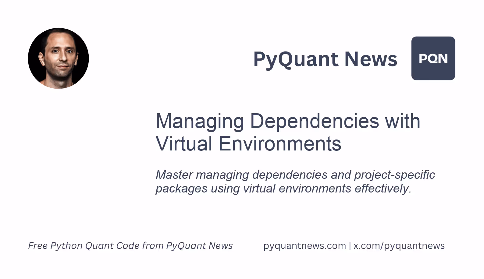 Managing Dependencies with Virtual Environments
