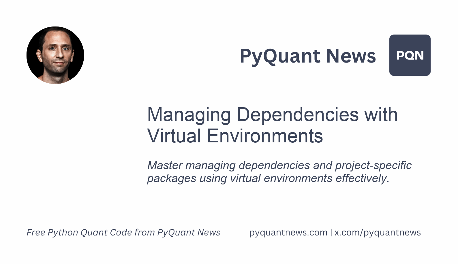 Managing Dependencies with Virtual Environments