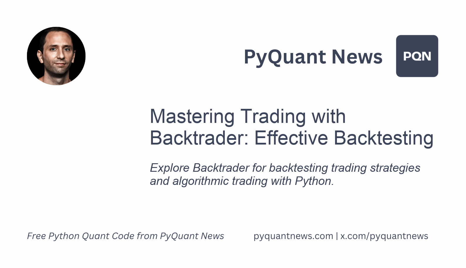 Mastering Trading with Backtrader: Effective Backtesting