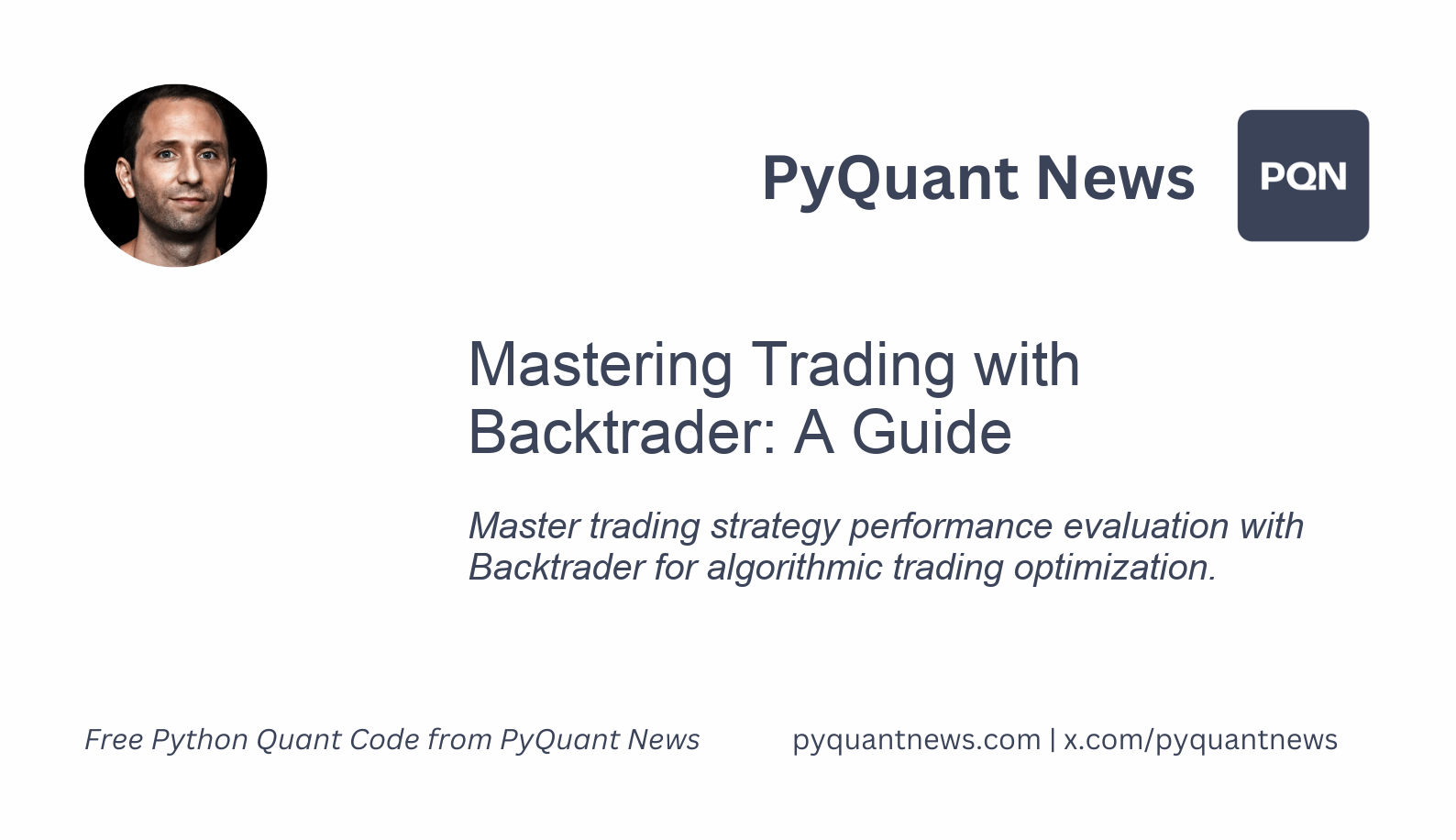 Mastering Trading with Backtrader: A Guide