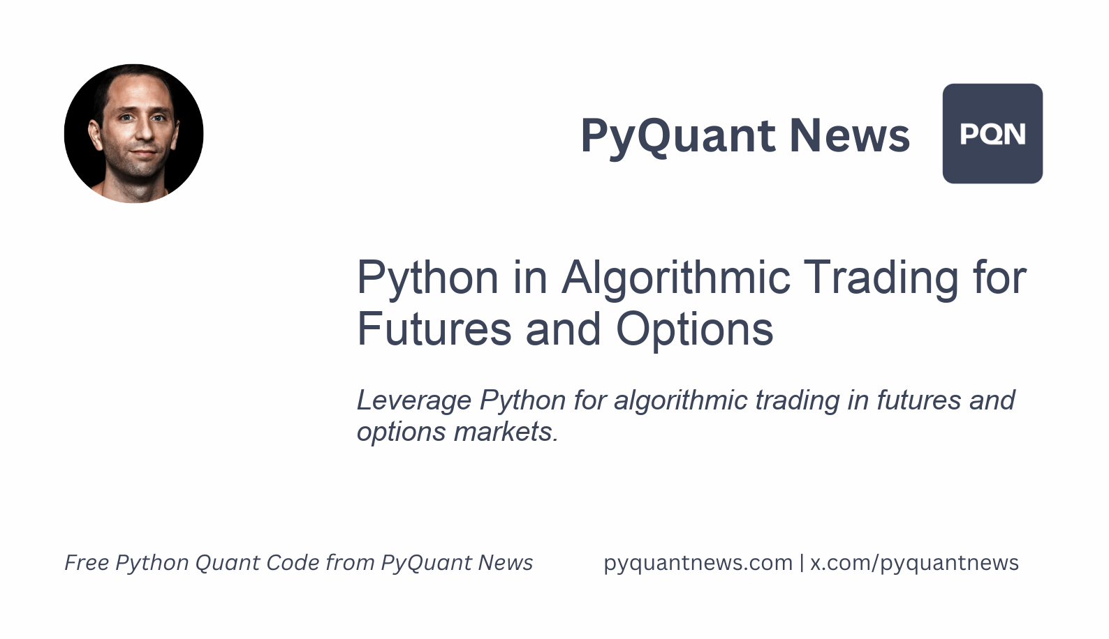 Python in Algorithmic Trading for Futures and Options