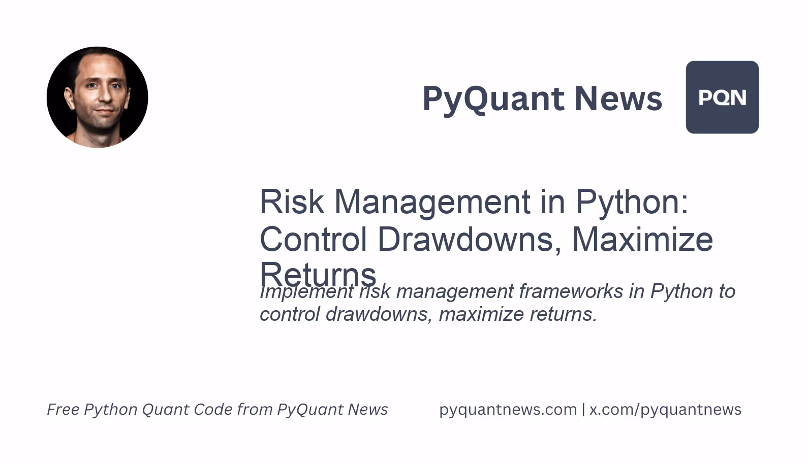 Risk Management in Python: Control Drawdowns, Maximize Returns