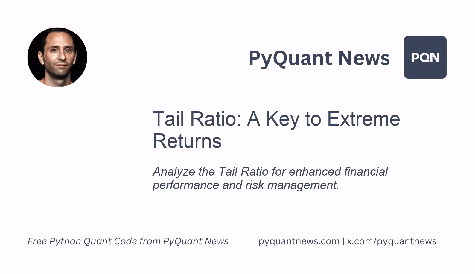 Tail Ratio: A Key to Extreme Returns