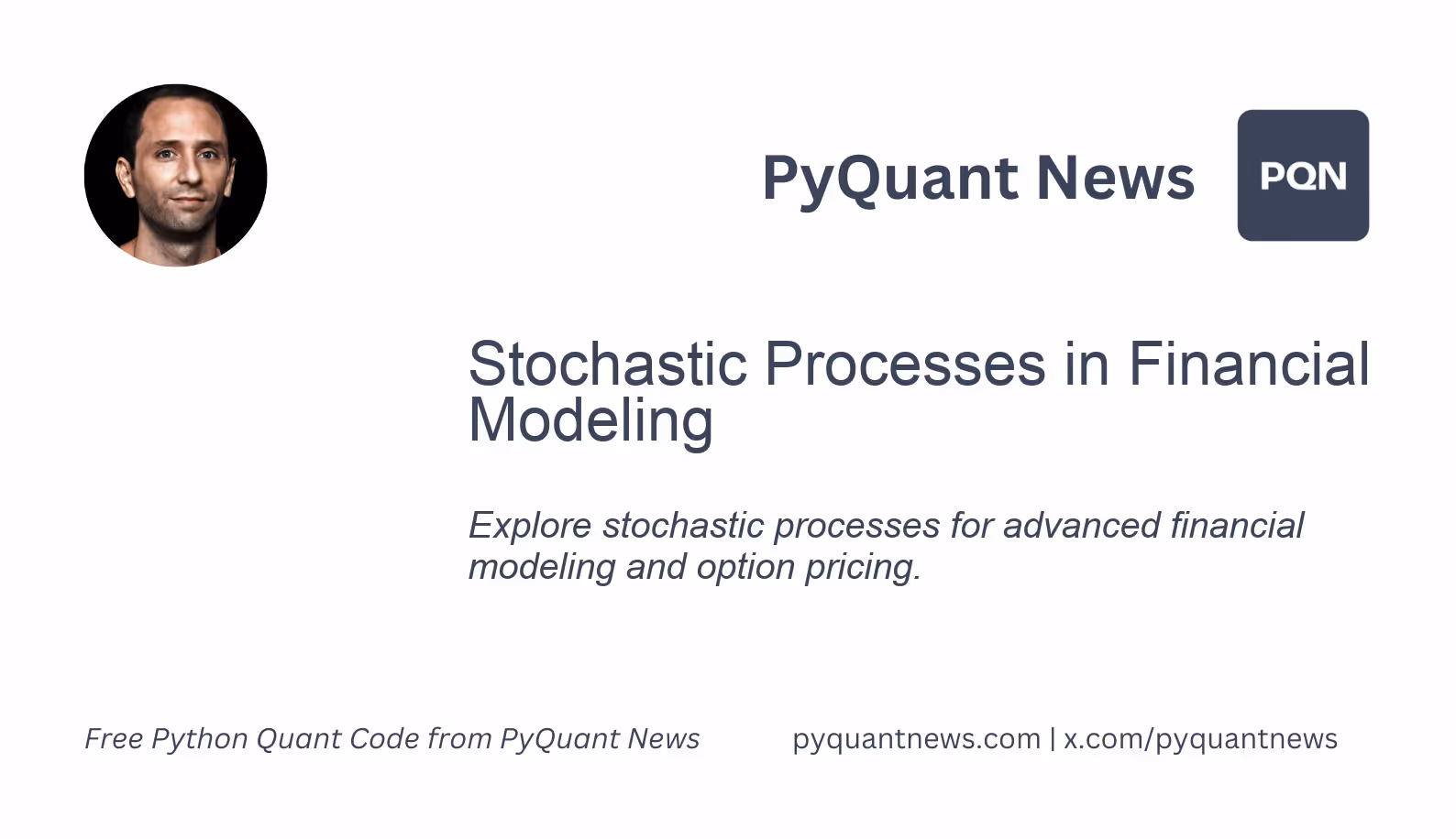 Stochastic Processes in Financial Modeling