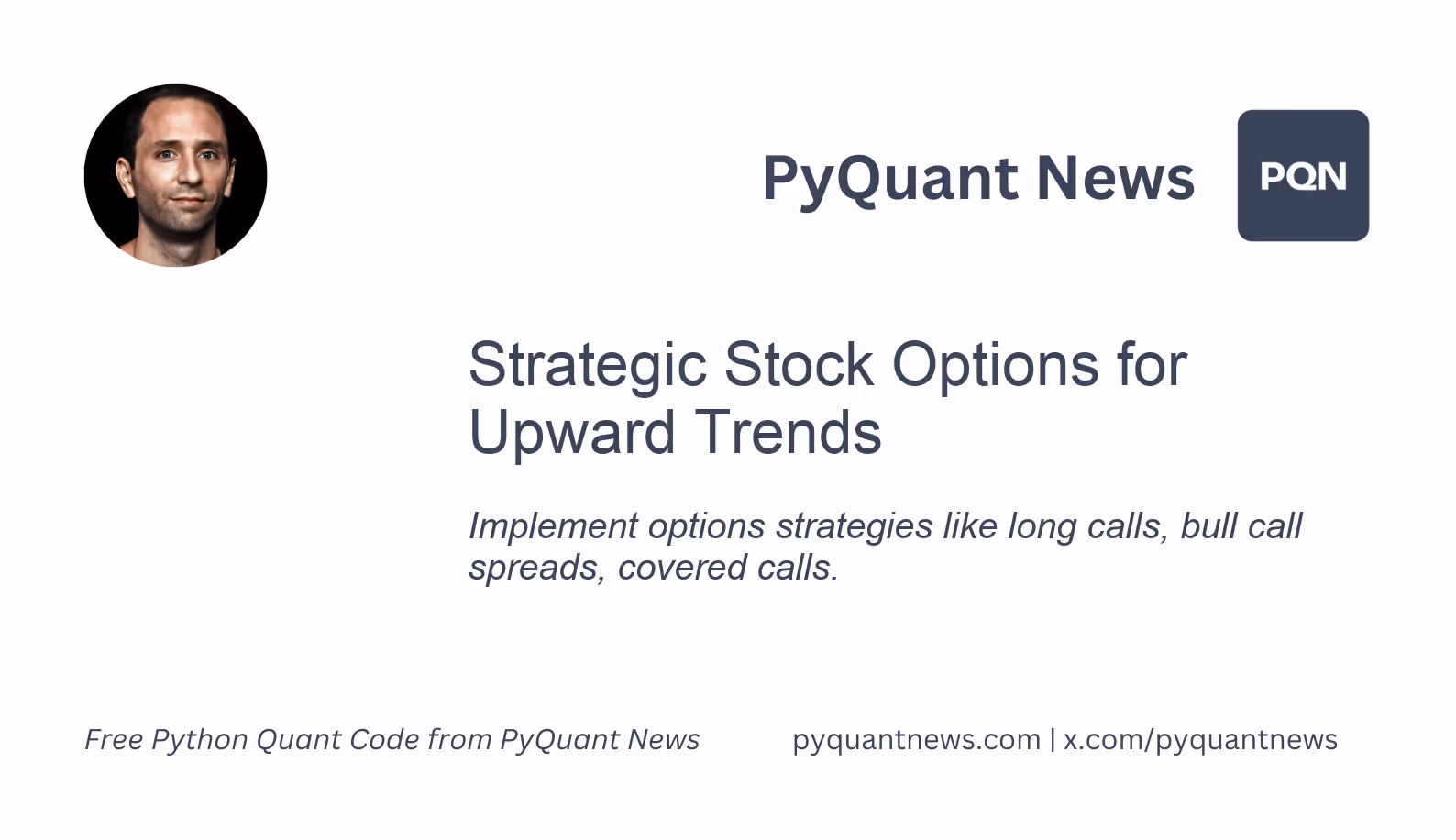 Strategic Stock Options for Upward Trends