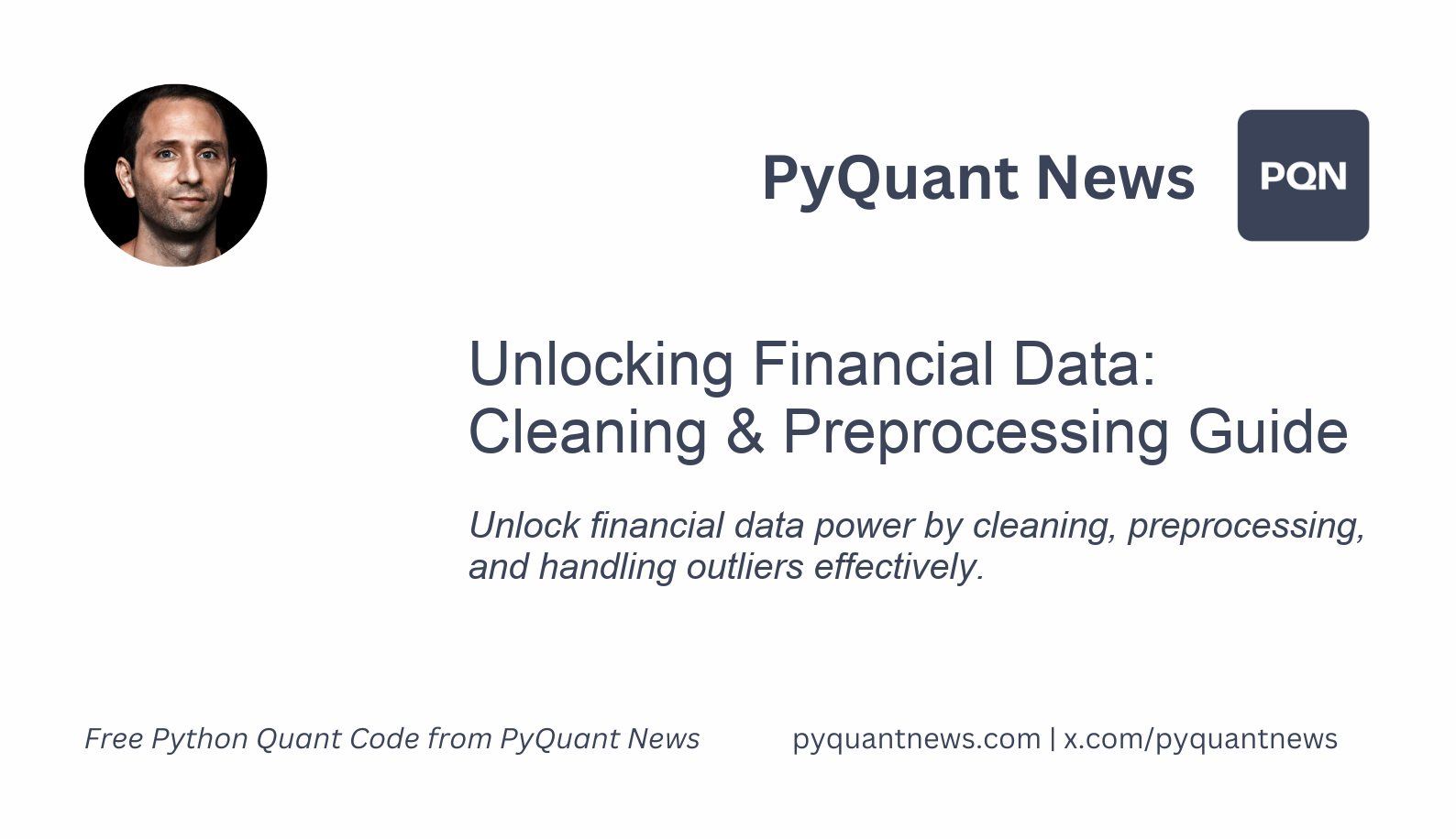 Unlocking Financial Data: Cleaning and Preprocessing Guide