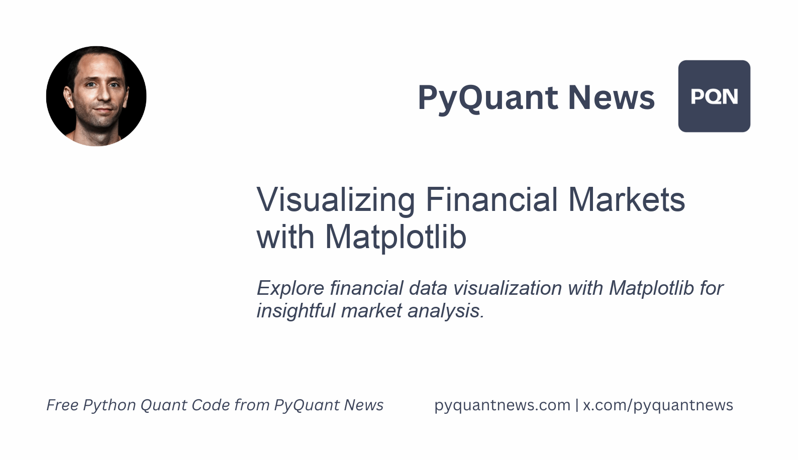 Visualizing Financial Markets with Matplotlib