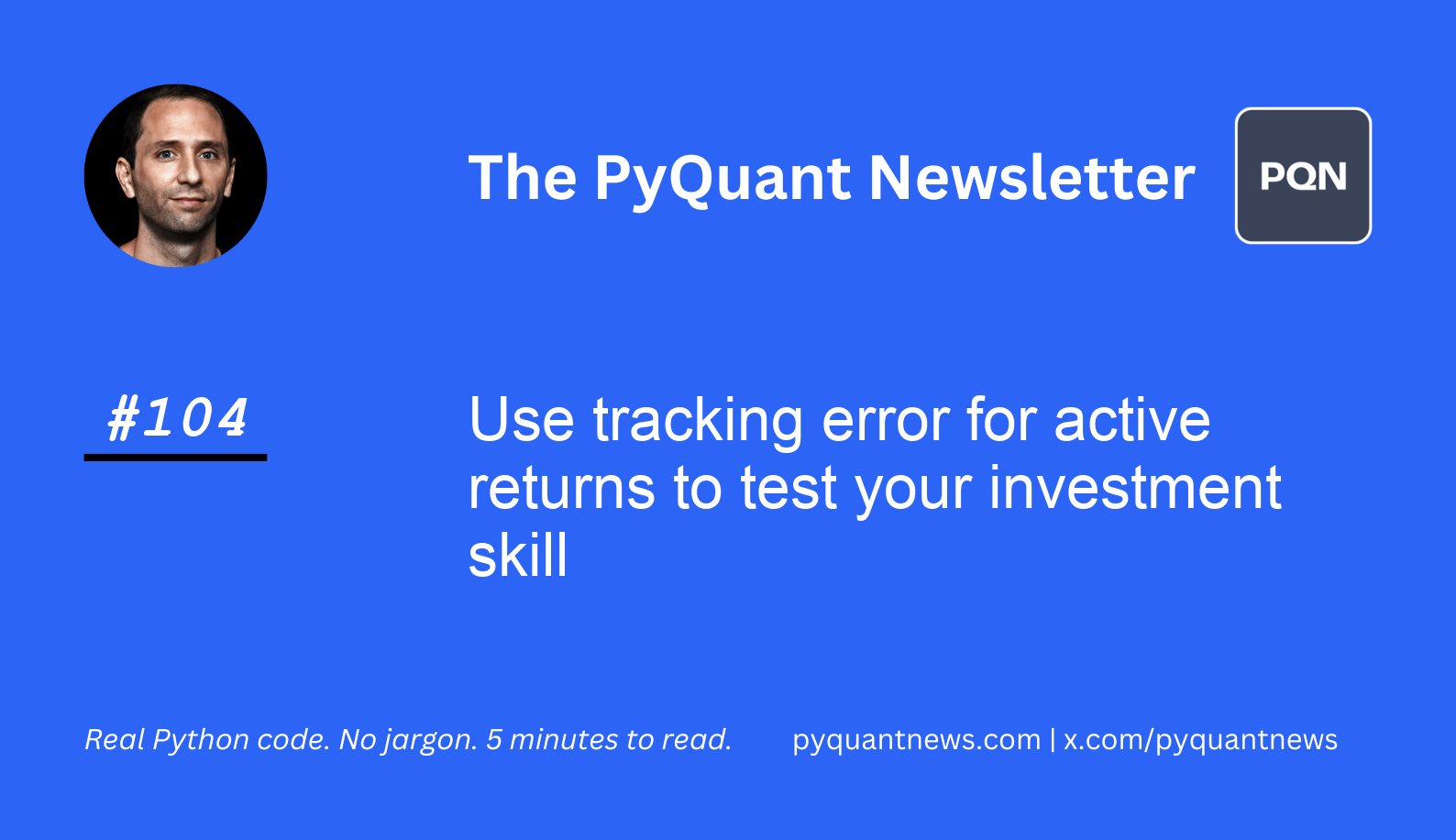 Use tracking error for active returns to test your investment skill