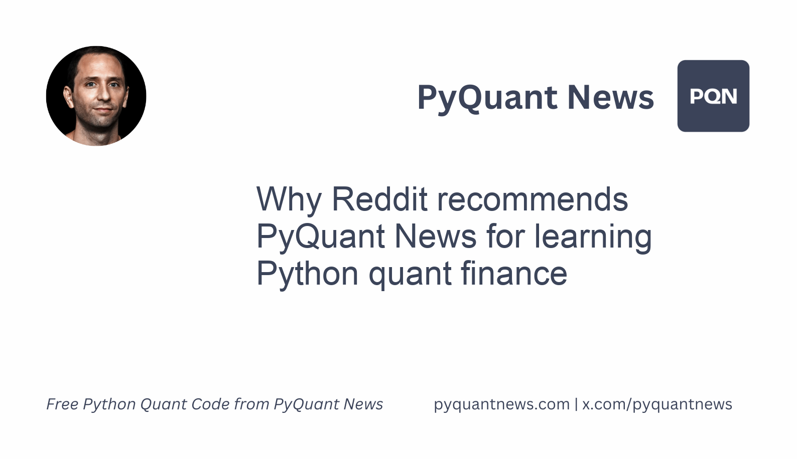 Why Reddit recommends PyQuant News for learning Python quant finance