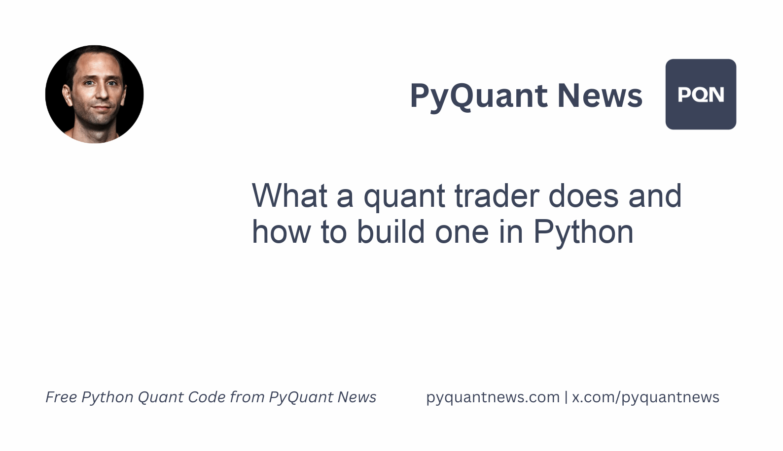 What a quant trader does and how to build one in Python