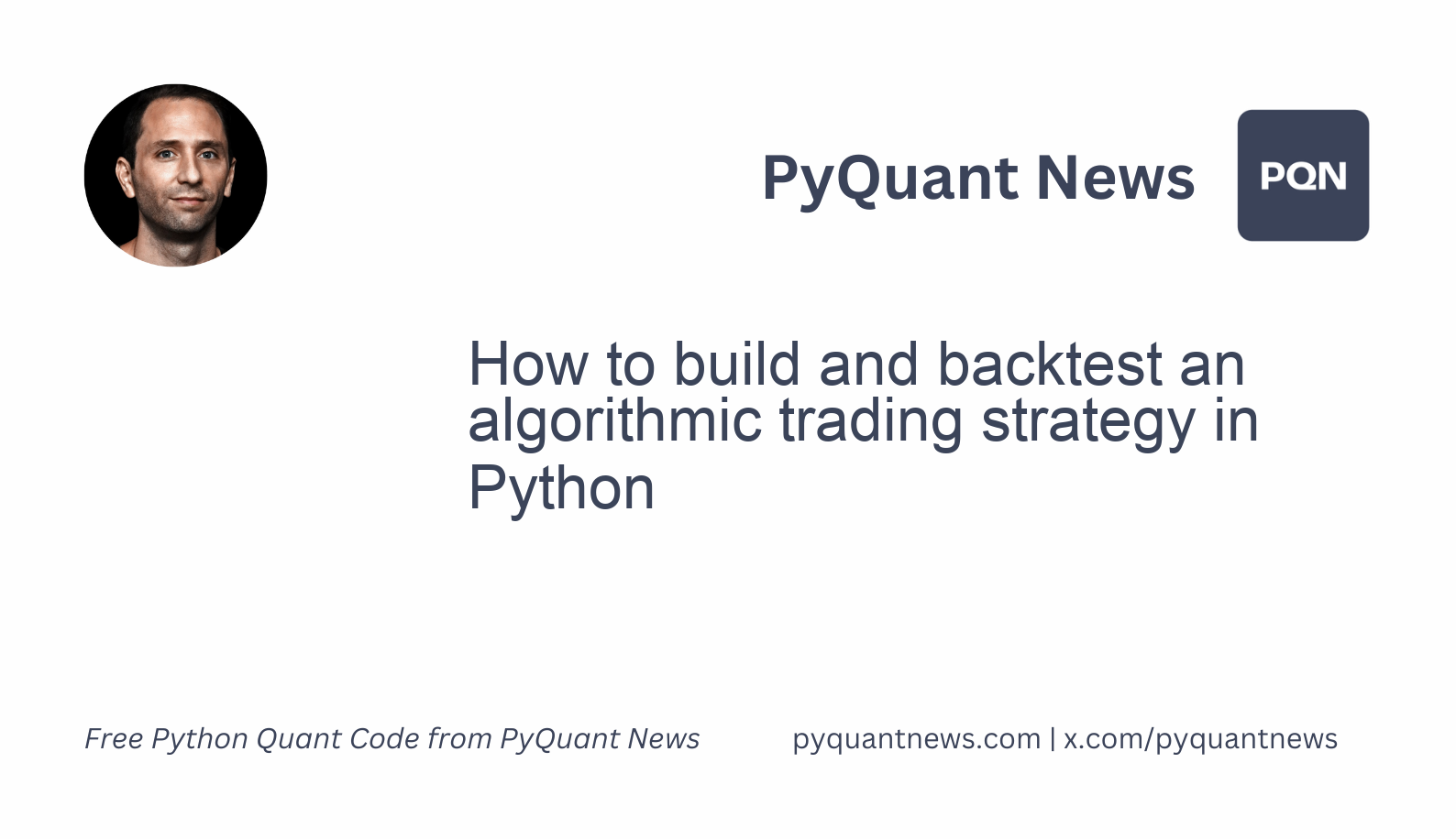 How to build and backtest an algorithmic trading strategy in Python