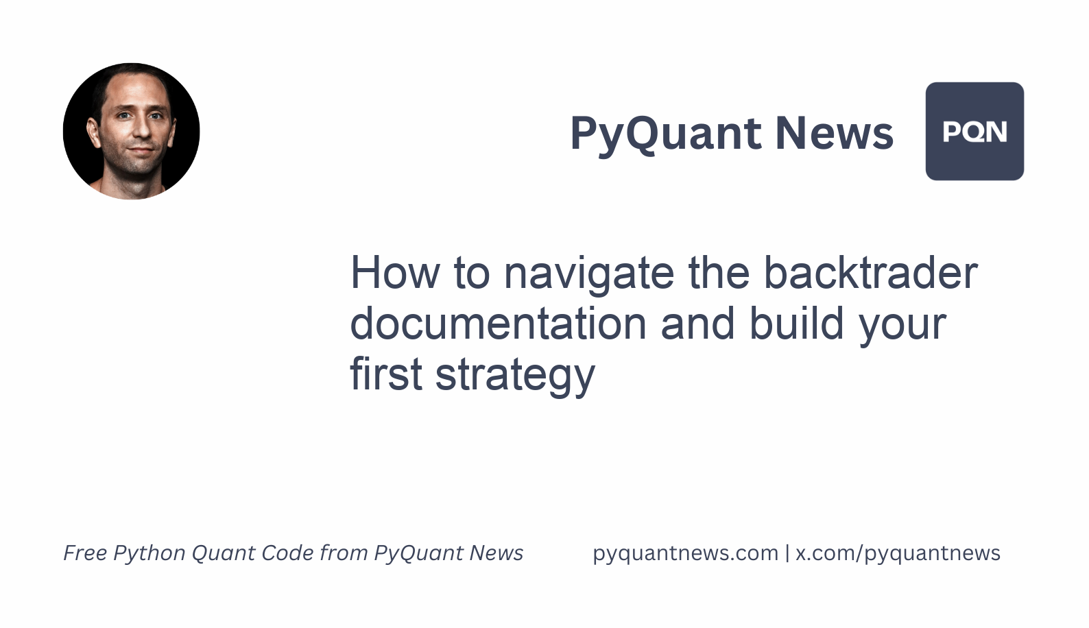 How to navigate the backtrader documentation and build your first strategy