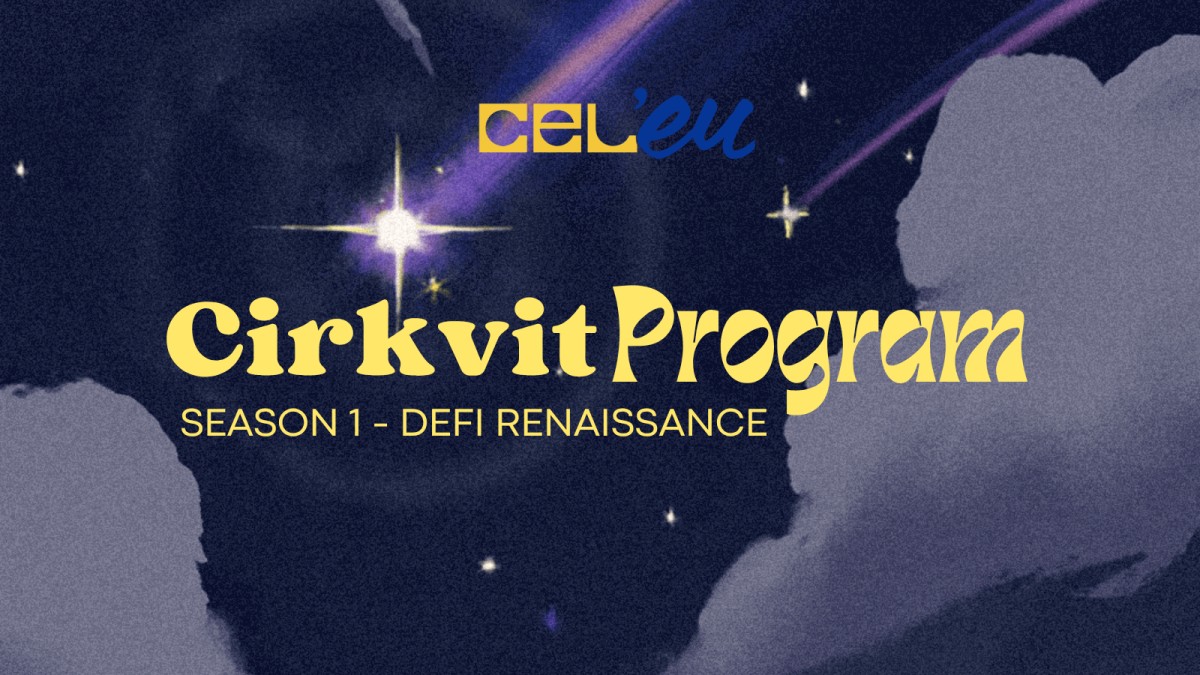 Cel'EU Cirkvit Program Season 1 - DeFi Renaissance