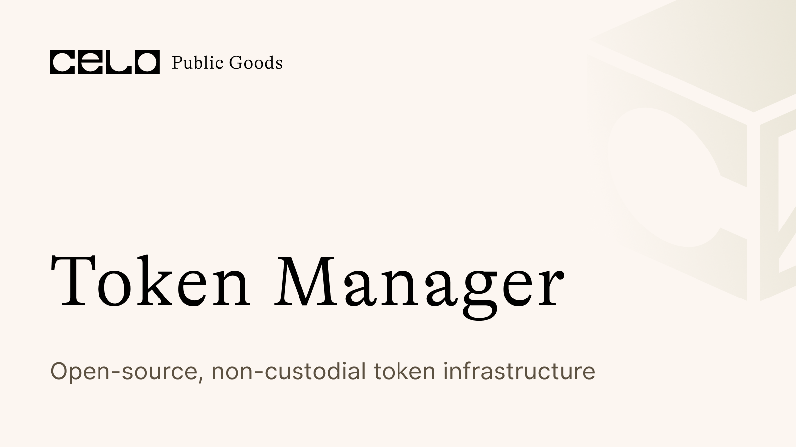 Introducing Token Manager: A Complete, Standardized Token Solution on Celo